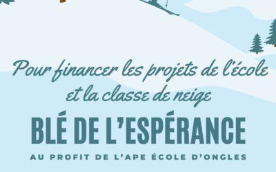 BLÉ DE L’ESPÉRANCE au profit de l’école